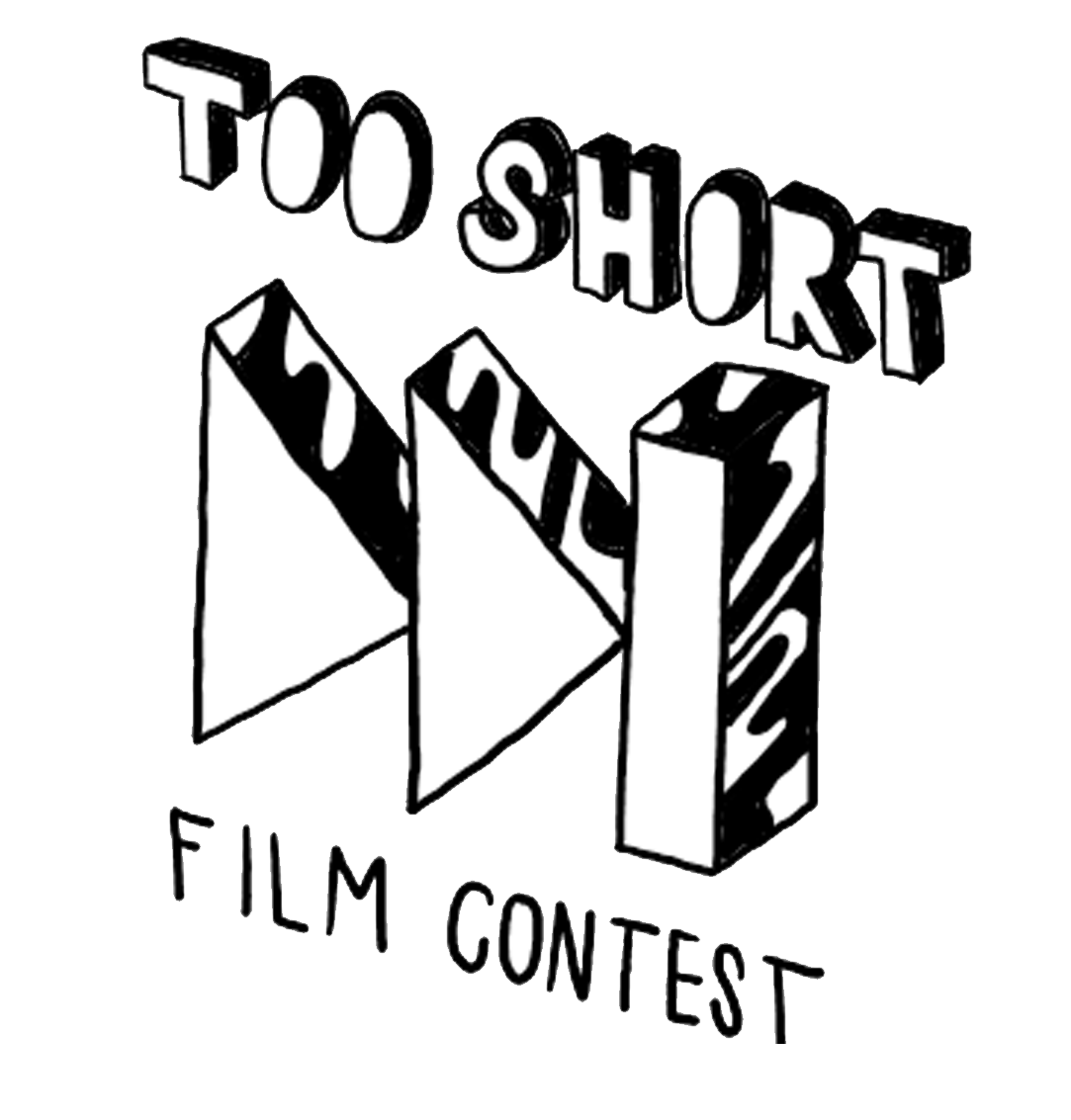 Too Short Film Contest